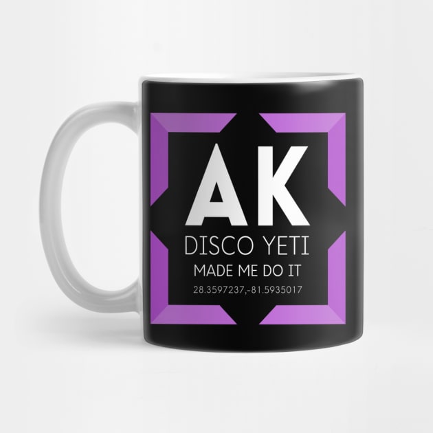 AK- Disco Yeti Made Me Do It- Purple by Love Of Mouse